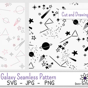 May include: Two seamless patterns featuring a galaxy theme. The first pattern is in pink and white with stars, planets, and shooting stars. The second pattern is in black and white with stars, planets, and shooting stars. The text "Cut and Drawing files" is at the top of the image.