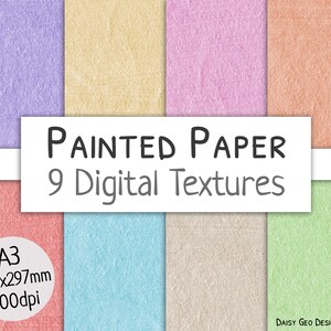 May include: Nine digital paper textures in various pastel colours, including light purple, yellow, pink, peach, red, blue, beige, and green. The textures are A3 size (420x297mm) and 300dpi. The text "PAINTED PAPER 9 Digital Textures" is displayed in the centre of the image.