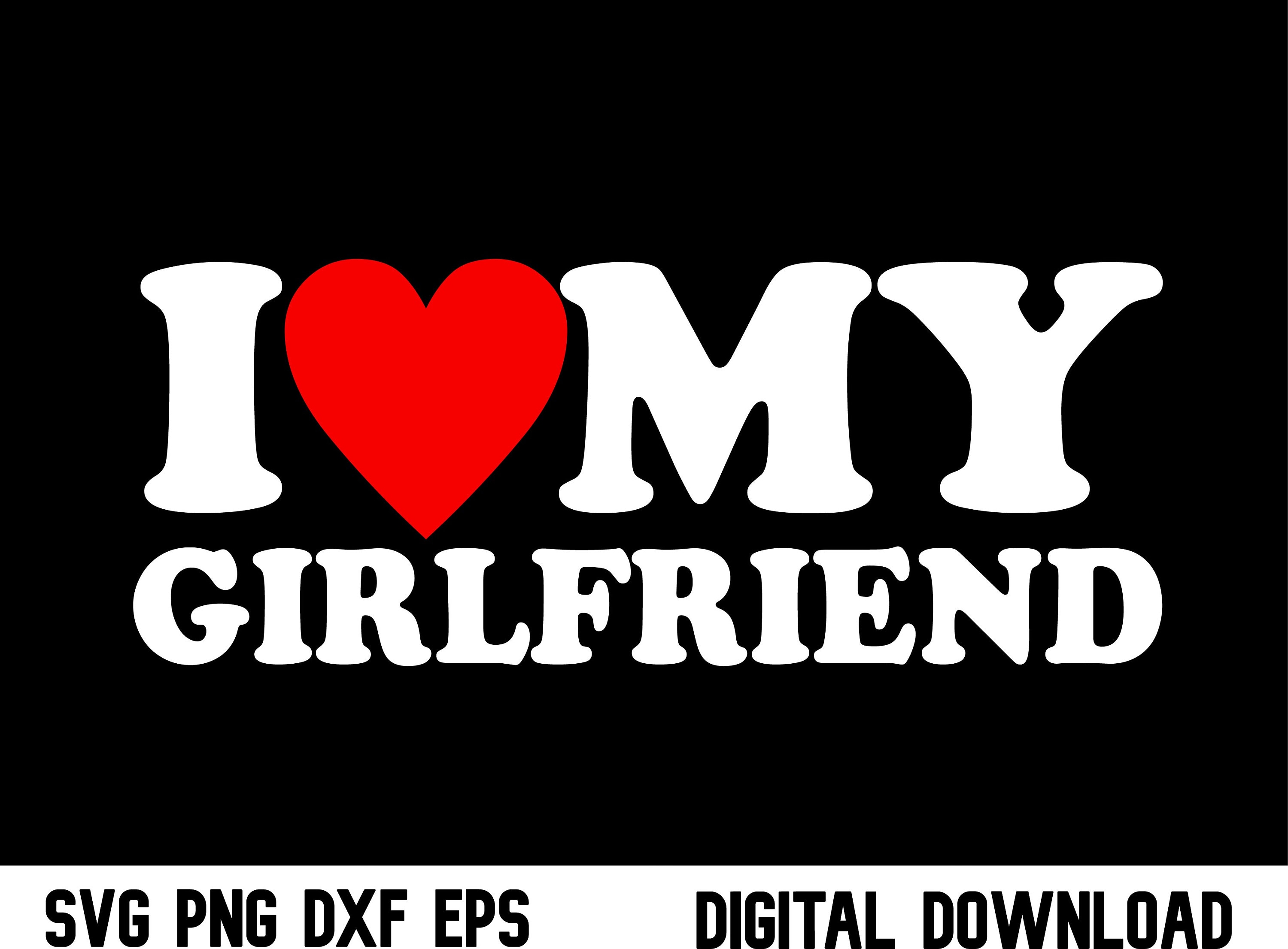 Amo la mia ragazza in formato svg, amo la mia ragazza png, giorno di San  Valentino, design I Heart My Girlfriend Shirt GF, file di taglio cricut,  download immediato -  Italia