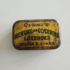 Vintage Evans Menthol And Glycerine Lozenges Tin George Evan Philadelphia -- Medicine Cabinet Tin -- Pharmacy Tin -- Vintage Advertising
