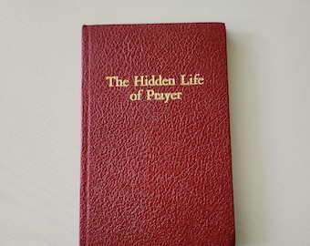 The Hidden Life Of Prayer by Rev. D.M. M'Intyre -- Vintage Christian Book