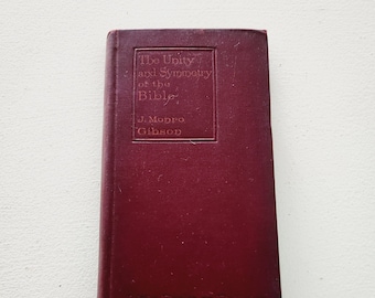 The Unity And Symmetry Of The Bible by John Monro Gibson { 1896 } Antique Religious Christian Little Book On Religion