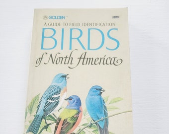 A Guide To Field Identification Birds Of North America -- 1966 Vintage Golden Nature Field Guide -- Bird Watcher Gift -- Nature Lover Book