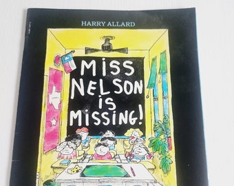 Miss Nelson Is Missing by James Marshall -- 1977 Vintage Children's Book -- Children Humorous School Stories -- Picture Book -- Teacher Gift