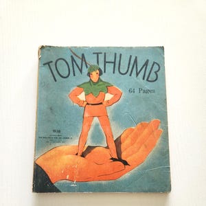 Tom Thumb Saalfield Company { 1938 } Antique Children&#39;s Fairy Tale Book -- Rare & Collectible Books -- Favorite Children Stories