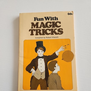 Fun With Magic Tricks Complied By Robert Vitarelli -- 1970 Vintage Children&#39;s Paperback Book -- Magician Book -- Easy Magic Tricks