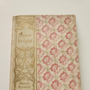 Honor Bright A Story Of The Days Of King Charles by Mary C. Rowsell -- Antique Henry Altemus Company Book - Antique Children Storybooks
