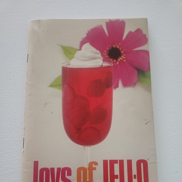 Joys Of Jell-O Gelatin Dessert Book -- Vintage Jell-O Molded Salads And Desserts Cookbook -- Food Advertising Ephemera -- Homewarming Gift