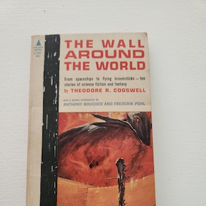 The Wall Around The World by Theodore R. Cogswell - 1962 Vintage Science Fiction Paperback Novel - Sci-Fi Short Stories - Adult Fantasy Book