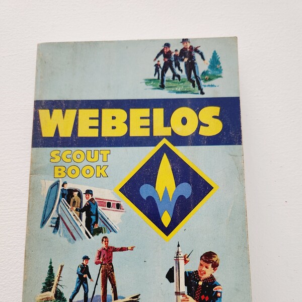 Webelos Scout Book -- 1969 Vintage Boy Scouts Of America Children's Book -- Boy Scouts Books -- Youth Learning Skills - Juvenile Literature