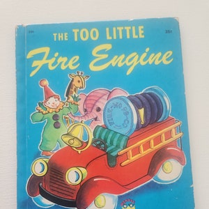 The Too Little Fire Engine by Jane Flory -- 1950 Vintage Children&#39;s Book -- Bedtime Stories -- Picture Book -- Young Readers Books