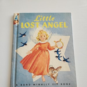 Little Lost Angel by Janet Field Heath -- 1957 Vintage Children&#39;s Book -- Religious Storybooks -- Juvenile Literature -- Angel Books