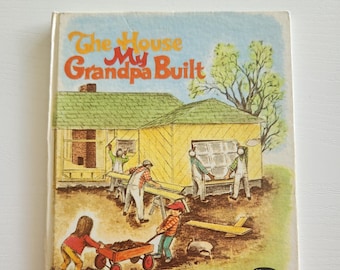Vintage Children's Book – The House My Grandpa Built, 1971 Whitman Tell-A-Tale
