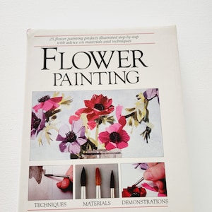 Flower Painting By Jenny Rodwell -- 1985 Learn How To Paint Book -- Vintage Art Book -- Painting Projects -- Creative Ideas -- How To Books