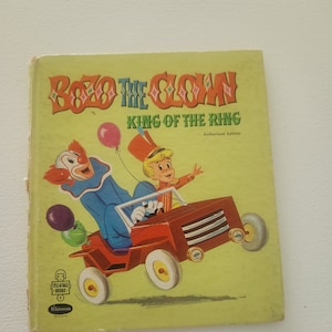 Bozo The Clown King Of The Ring -- 1960 Vintage Children&#39;s Book -- Picture Book Fictional Clown Books -- Children Bedtime Stories