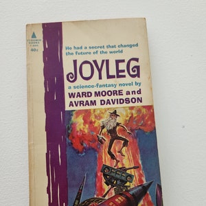 Joyleg by Ward Moore & Avram Davidson -- 1962 Vintage Science Fiction Paperback Novels --  Sci-Fi Fantasy Books --  Fun Books To Read