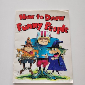 How To Draw Funny People by Bob McKay { 1981 } Vintage Step By Step How To Draw Children&#39;s Art Book -- Juvenile Drawing Books -- Fun Drawing