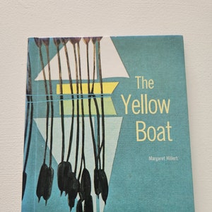The Yellow Boat by Margaret Hillert -- 1966 Vintage Children&#39;s Book -- Picture Books -- Boat Fiction -- Juvenile Literature -- Boat Stories