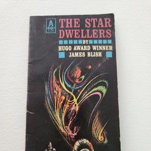 The Star Dwellers by James Blish -- 1961 Vintage Science Fiction Paperback Novels -- Sci-Fi Thriller -- Adult Fantasy -- Speculative Fiction