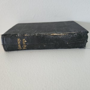 Antique Book Of Common Prayer -- Prayer Riles & Ceremonies Sacraments -- 1892 Antique Prayer Book -- Religious Books -- Antique Collectibles
