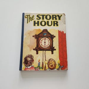 The Story Hour { 1941 } Antique Children&#39;s Book -- Classic Stories -- Bedtime Stories -- Antique Storybook -- Fairy Tale Book