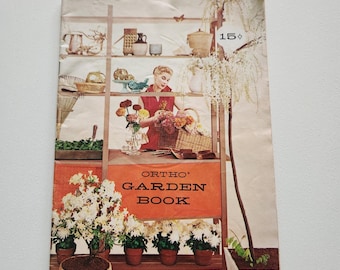 Vintage 1956 Ortho Garden Book – Beginner Gardening Guide