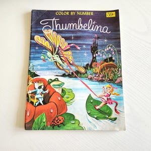 Vintage Children Coloring Books -- Color By Number Thumbelina - Children Rainy Day Fun Activities - Children Arts - Fairy Tale Coloring Book