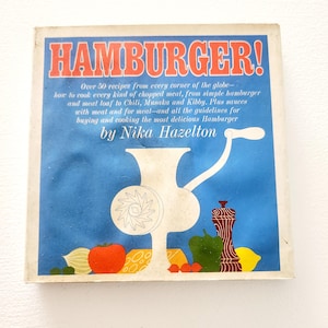 Hamburger by Nika Hazclton -- 1970 Vintage Hamburger Recipe Cookbooks -- Vintage Cookbooks -- Kitchen Recipe Books