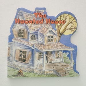 The Haunted House by Kathie Billingslea Smith -- 2001 Vintage Children&#39;s Board Book -- Spooky Stories For Children -- Ghost Stories