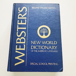 Websters New World Second College Edition Dictionary Of The American Language { 1976 } Student Reference Book -- Vintage  Dictionary