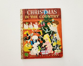 Christmas in the Country Little Golden Book, 1950 Vintage