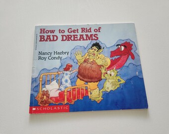 Vintage Children's Book: How to Get Rid of Bad Dreams, 1990 Edition
