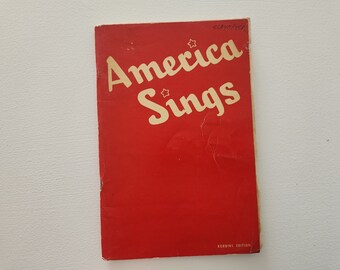 America Sings Robbins Edition -- 1946 Vintage American Songbooks -- Patriotic Songs -- Vintage Sheet Music -- Gifts For Music Teachers