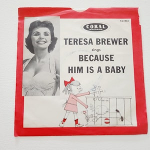Because His Is A Baby & Lost A Little Puppy Sung by Teresa Brewer -- Vintage Children&#39;s Records -- Vinyl 45 Novelty Children Records