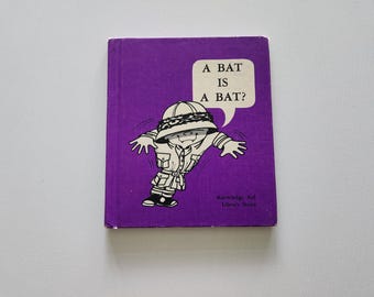 A Bat Is A Bat by Ann Dellis { 1968 } Vintage Children's Book -- Picture Book -- Nocturnal Animals -- Vintage Storybook -- Young Readers
