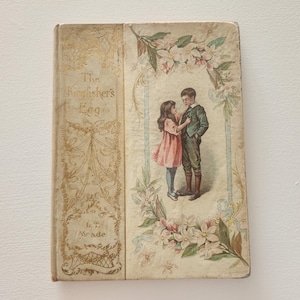 The King Fisher's Egg And Other Stories by L.S. Meade -- Antique Henry Altemus Company Book -- Antique Children Storybooks
