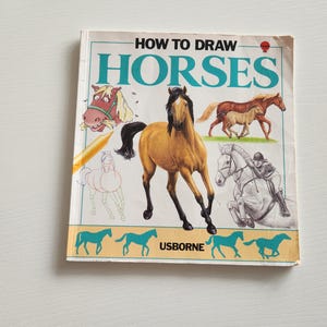 How To Draw Horses by Lucy Smith -- 1992 Vintage Children&#39;s Learn How To Draw Book -- Vintage Art Book -- How To Draw Guide - Creative Ideas