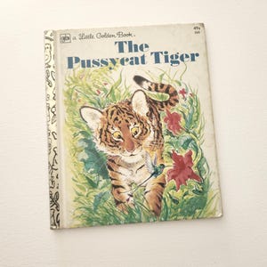 The Pussycat Tiger by Joan Chase Bacon -- 1977 Vintage Children&#39;s Little Golden Book -- Animal Stories --Vintage Storybook - Bedtime Stories