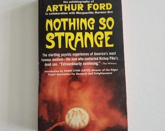 The Autobiography Of Arthur Ford Nothing So Strange -- Vintage 1968 Paperback Library Edition