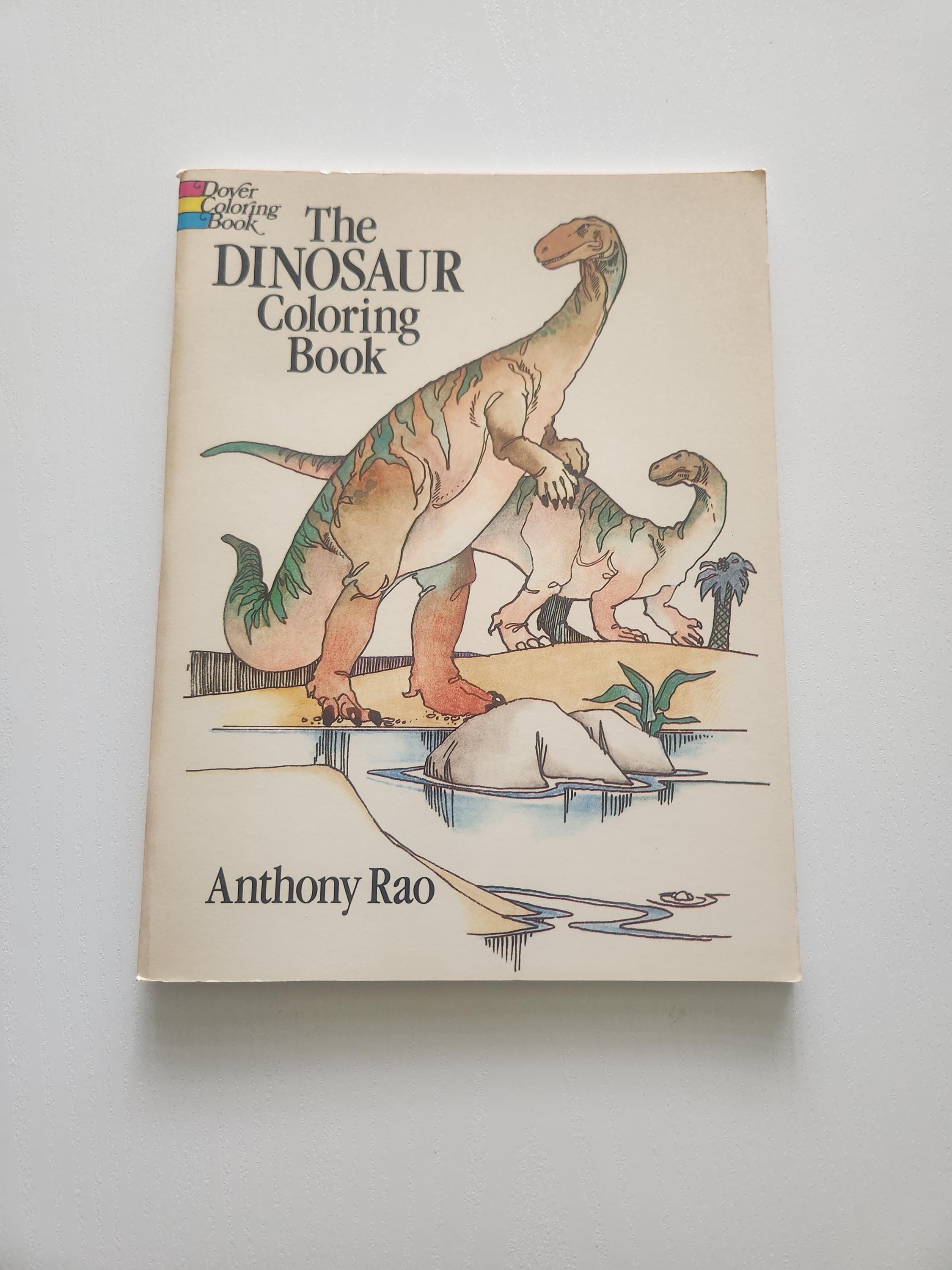 The Dinosaur Coloring Book by Anthony Rao the Dover Pictorial Archive ...