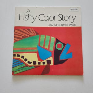A Fishy Color Story by Joanne & David Wylie { 1983 } Vintage Children&#39;s Learning Book -- Learning Colors -- Pre-School Age Books