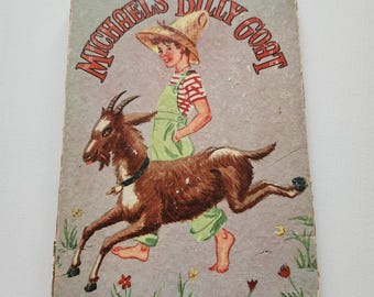 Michael&#39;s Billy Goat by Ruth Maurine Woods { 1947 } Vintage Children&#39;s Book -- Bedtime Stories -- Picture Book -- Animal Stories
