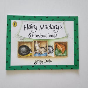 Hairy Maclary&#39;s Show Business by Lynley Dodd { 1993 } Vintage Children&#39;s Book -- Dog Fiction -- Animal Stories -- Picture Books