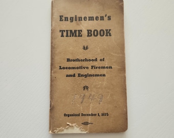 Engine Men's Time Book Brotherhood Of Locomotive Firemen And Engine Men { 1944 } Antique Ledger For Railroad Workers - Railroad Employee Log