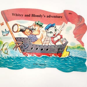 Whitey And Blondy&#39;s Adventure -- 1973 Vintage Children&#39;s Book -- Animal Fiction -- Young Reader Books -- Baby Shower Books -- Picture Books