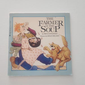 The Farmer In the Soup by Freya Littledale --1987 Vintage Children&#39;s Book -- Farmer Fiction -- Picture Book -- Bedtime Stories