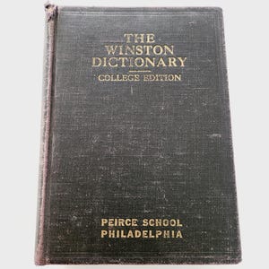 The Winston Dictionary College Edition Peirce School Philadelphia -- 1947 Vintage Illustrated Dictionary -- Reference Book Dictionary Pages