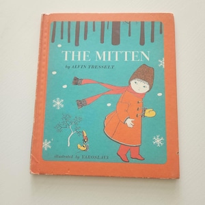 The Mitten by Alvin Tresselt { 1964 } Vintage Children&#39;s Book -- Ukrainian Folktale -- Bedtime Stories -- Picture Book -- Baby Shower Book