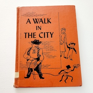 A Walk In The City by Rosemary & Richard Dawson -- 1950 Vintage Children&#39;s Junior Literary Book -- Picture Storybooks -- Juvenile Literature