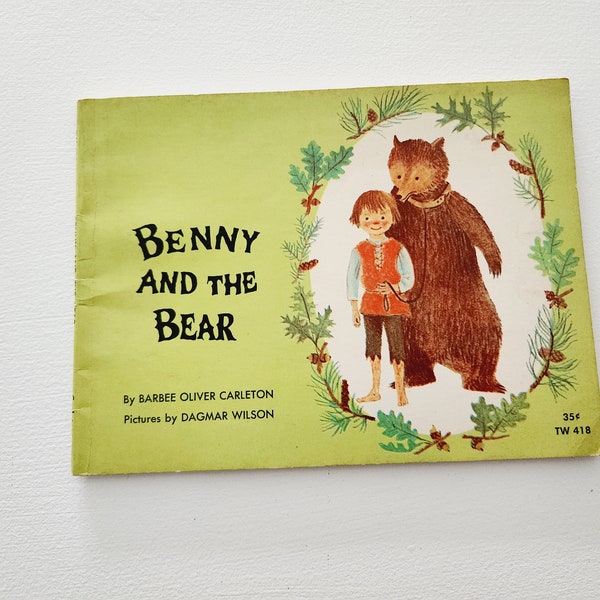 Benny And The Bear by Barbee Oliver Carleton -- 1963 Vintage Children's Book -- Beginner Readers For Children --  Animal Fiction